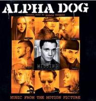 Alpha Dog: Music from the Motion Picture (OST)