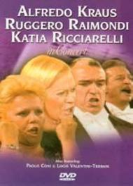 Kraus/Raimondi/Ricciarelli - In Concert | Immortal IMM950010