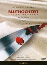 Fortner - Bluthochzeit (Blood Wedding - r.1964)