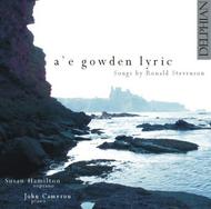 A�e Gowden Lyric: Songs by Ronald Stevenson