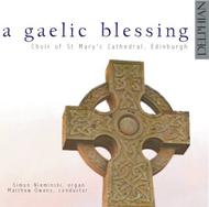 A Gaelic Blessing | Delphian DCD34007