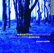 MacMillan & MacRae: Piano Works | Delphian DCD34009