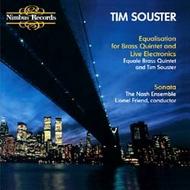 Tim Souster - Equalisation, Sonata | Nimbus NI5317