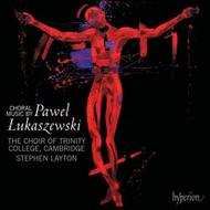 Pawel Lukaszewski - Choral Music | Hyperion CDA67639
