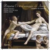 Porpora - Cantatas for Soprano | Hyperion CDA67621