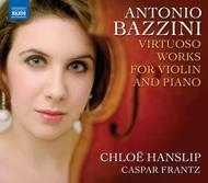 Bazzini - Virtuoso Works for Violin and Piano | Naxos 8570800