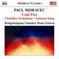 Moravec - Chamber Symphony, Autumn Song, Cool Fire | Naxos - American Classics 8559393