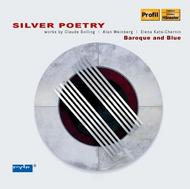 Baroque and Blue: Silver Poetry