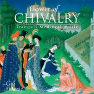 Flower of Chivalry: Tranquil Medieval Music | Gift of Music CCLCDG1117