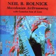 Neil B Rolnick - Macedonian Air Drumming | Bridge BCD9030