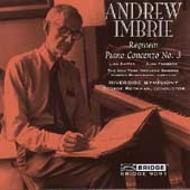 Andrew Imbrie - Requiem, Piano Concerto No.3 | Bridge BRIDGE9091