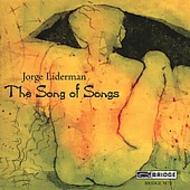 Jorge Liderman - The Song of Songs | Bridge BRIDGE9172