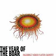 Ingebrigt Haker Flaten Quintet - The Year of the Boar | Emarcy 1761764