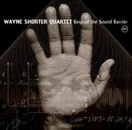 Wayne Shorter - Beyond the Sound Barrier | Verve 9881281