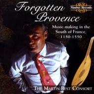 Forgotten Provence - Music-making in the South of France 1150-1550
