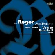 Reger - String Quartet Op.109, Clarinet Quintet Op.146