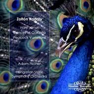 Kodaly - Hary Janos, Dances of Galanta, Peacock Variations | Nimbus NI7081