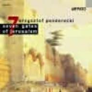 Penderecki - Seven Gates of Jerusalem