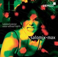 Salome Kammer: Voice without Limits (Salomix-Max) | Wergo WER67092
