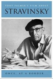 Stravinsky - Once at a Border | Tony Palmer TPDVD126