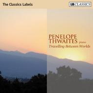 Penelope Thwaites: Travelling Between Worlds | LIR Classics LIR016