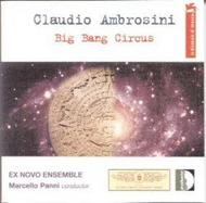 Ambrosini - Big Bang Circus (Opera in 2 speeds) | Stradivarius STR33666