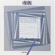 Merikanto - Concerto for Violin, Clarinet, French Horn and String Sextet | Ondine ODE7032