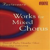 Rautavaara - Secular Works for Mixed Chorus