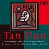 Tan Dun - Out of Peking Opera, etc | Ondine ODE8642