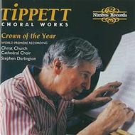 Tippett - Choral Works