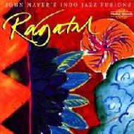 Ragatal - John Mayer’s Indo-Jazz Fusions | Nimbus NI5569