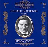 Heinrich Schlusnus in Opera | Nimbus - Prima Voce NI7907