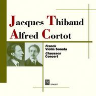 Thibaud / Cortot - Franck and Chausson | Opus Kura OPK2077