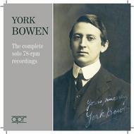 York Bowen: The Complete 78rpm Recordings | APR APR6007