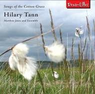 Hilary Tann - Songs of the Cotton Grass | Deux Elles DXL1132