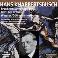 Hans Knappertsbusch conducts Bruckner, Wagner & Liszt
