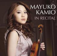 Mayuko Kamio: In Recital | Sony 88697301002