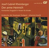 Rheinberger - Der Arme Heinrich | Carus CAR5003799