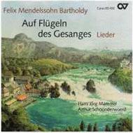 Mendelssohn - Auf Flugen des Gesanges, Lieder
