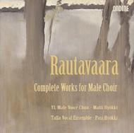 Rautavaara - Complete Works for Male Choir