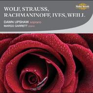 Dawn Upshaw sings Wolf, Strauss, Rachmaninov, Ives and Weill