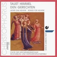 Tauet, Himmel, Den Gerechten (Songs for Advent) | Christophorus CHE00142