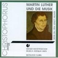 Martin Luther und die Musik | Christophorus CHE00252