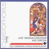Old Christmas Carols from Europe | Christophorus CHE00452