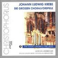 Krebs - The Great Chorale Preludes | Christophorus CHE0962