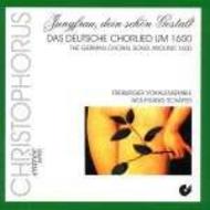 Das Deutsche Chorlied um 1600 | Christophorus CHE0972