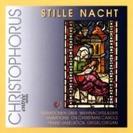 Stille Nacht: Variationen Uber Weihnachtslieder | Christophorus CHE1132
