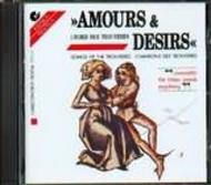 Amours & Desirs: Songs of the Trouveres