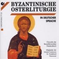 Byzantinic Easter Liturgy in German