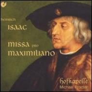 Isaac - Missa Pro Maximiliano | Christophorus CHR77277